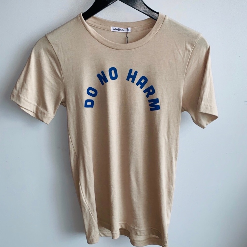 Do No Harm But Take No Sh!t Tee